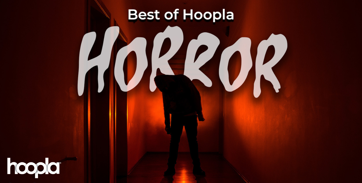 Hoopla Digital horror collection.